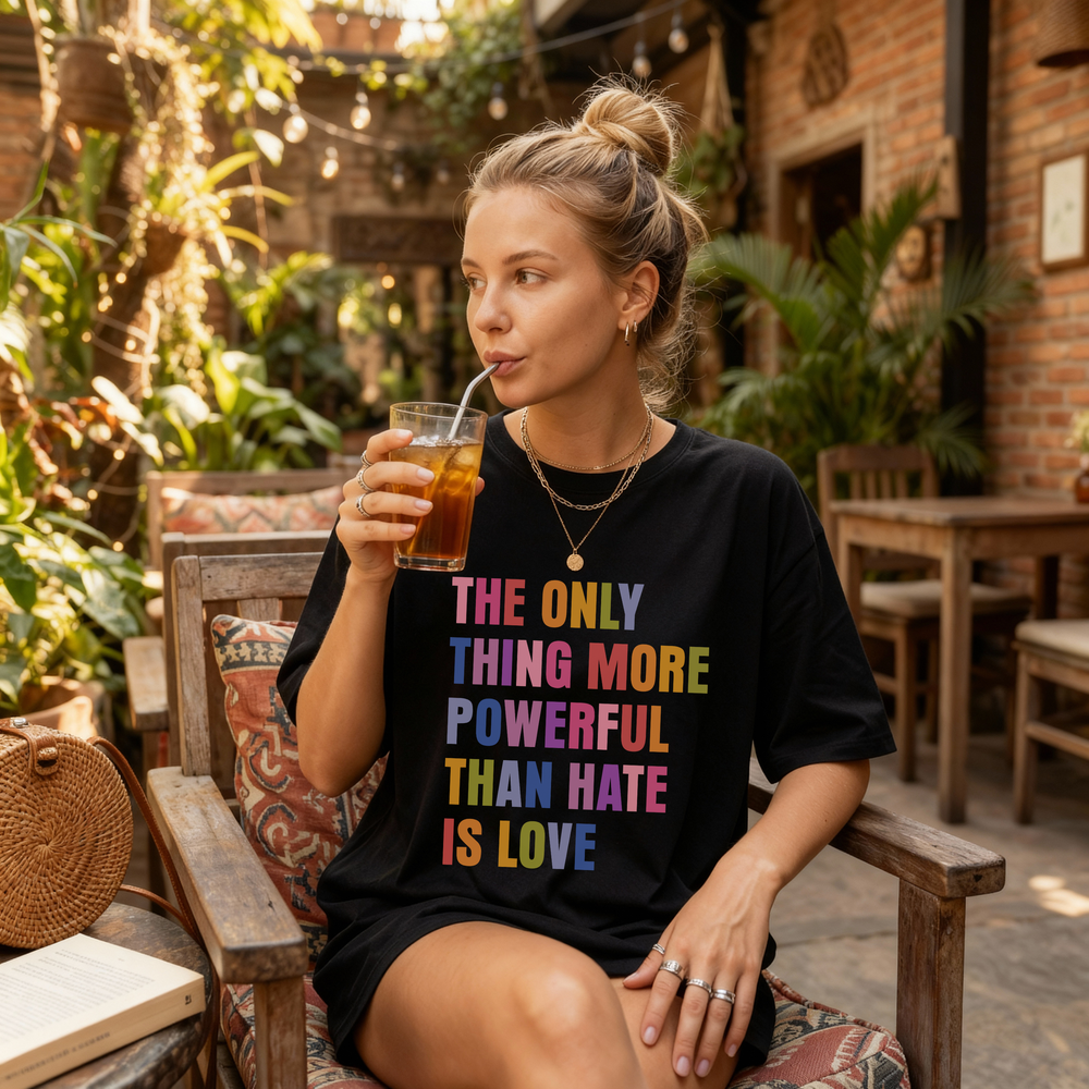 The Only Thing More Powerful Than Hate Is Love short sleeve tee