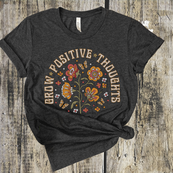 Grow Positive Thoughts short sleeve tee