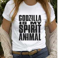 Godzilla Is My Spirit Animal short sleeve tee