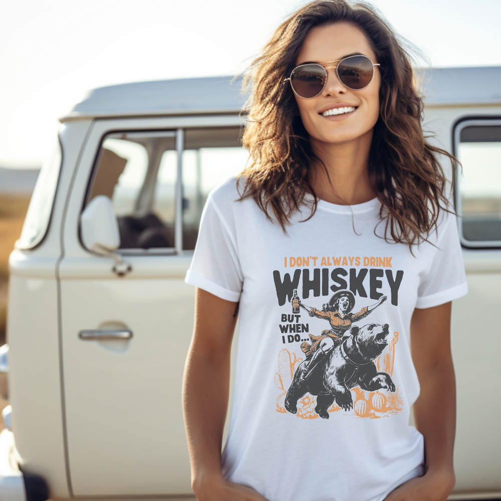 I Don’t Always Drink Whiskey, But When I Do… short sleeve tee