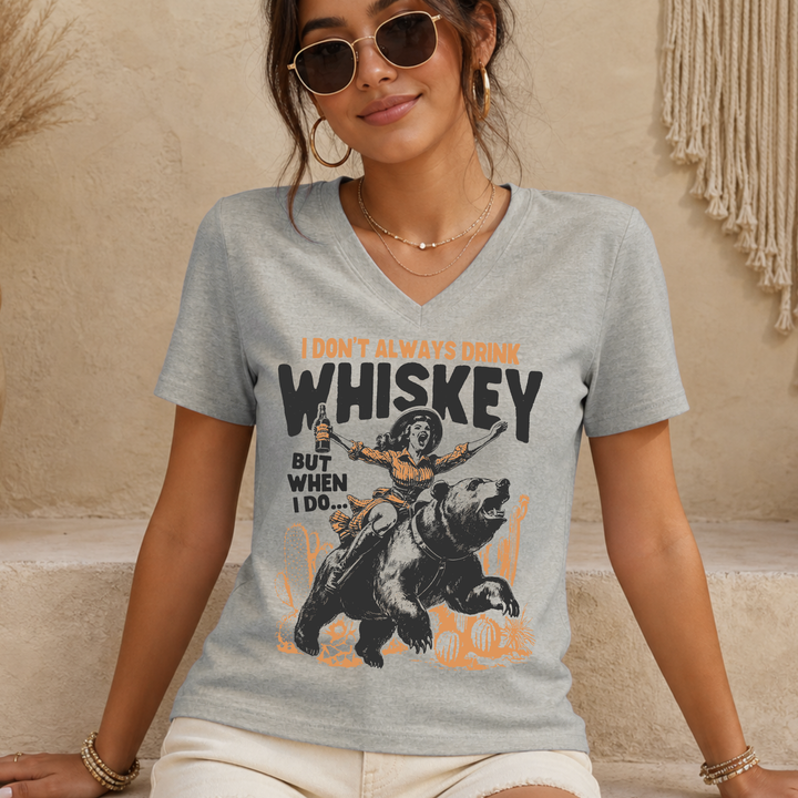 I Don't Always Drink Whiskey, But When I Do... women's relaxed fit short sleeve V-neck tee