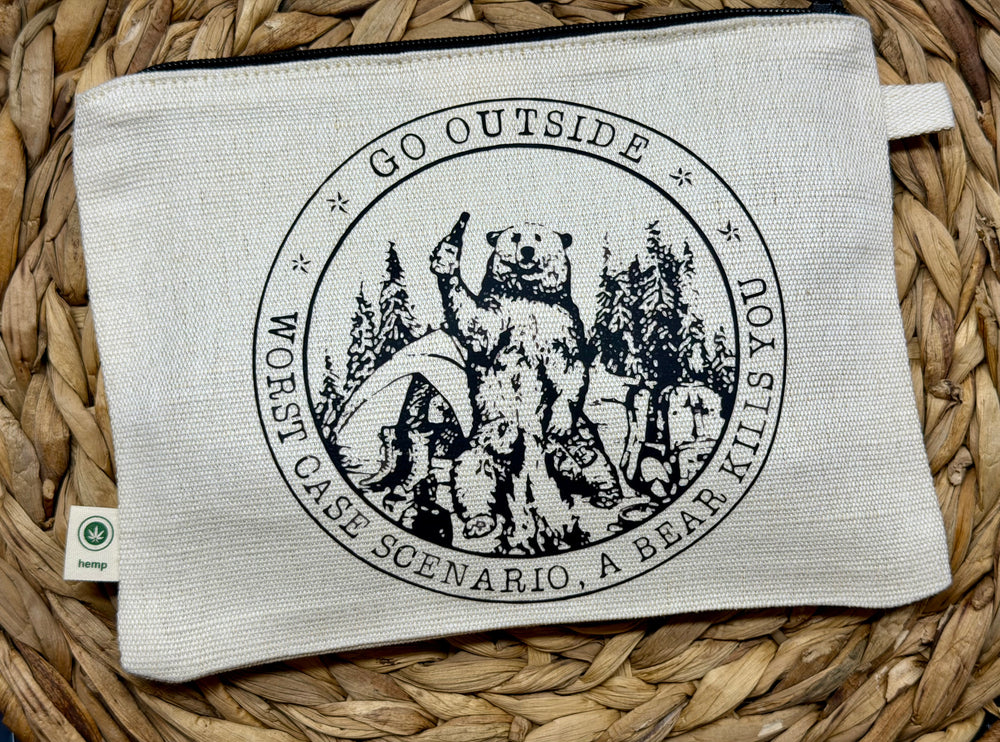 Go Outside, Worst Case Scenario A Bear Kills You zippered hemp pouch (natural)