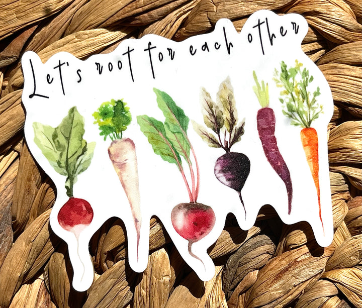 Let’s Root For Each Other sticker