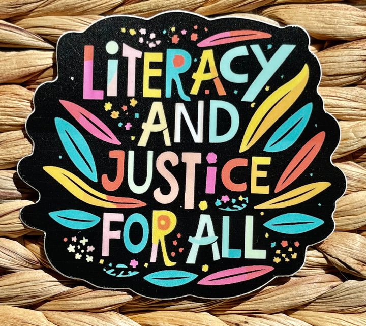 Literacy And Justice For All sticker