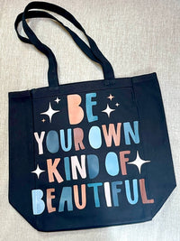 Be Your Own Kind Of Beautiful canvas tote (black)