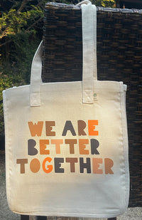 We Are Better Together hemp-blend tote (natural)