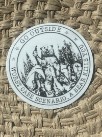 Go Outside—Worst Case Scenario, A Bear Eats You sticker