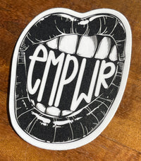 Black and white sticker of mouth with word graphic of “EMPWR”.