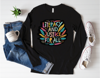 Literacy And Justice For All long sleeve tee