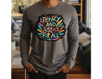 Literacy And Justice For All long sleeve tee