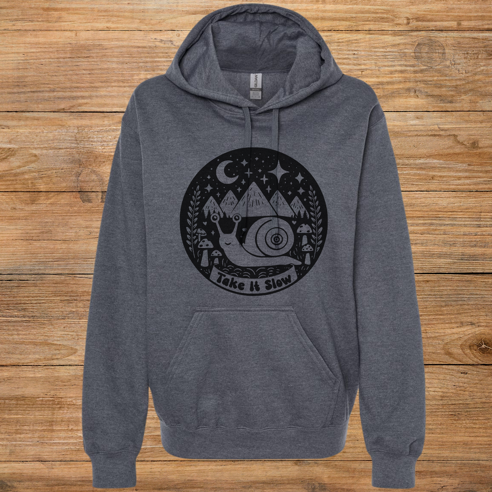 Take It Slow hooded sweatshirt